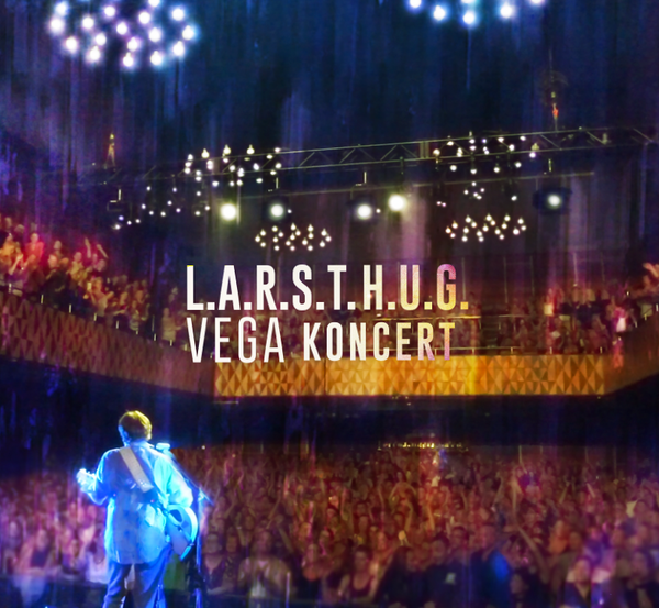 Coveret til L.A.R.S.T. H.U.G. VEGA Koncert
