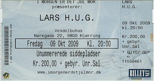 billet – Lars H.U.G. – Vendelbohus, Hjørring