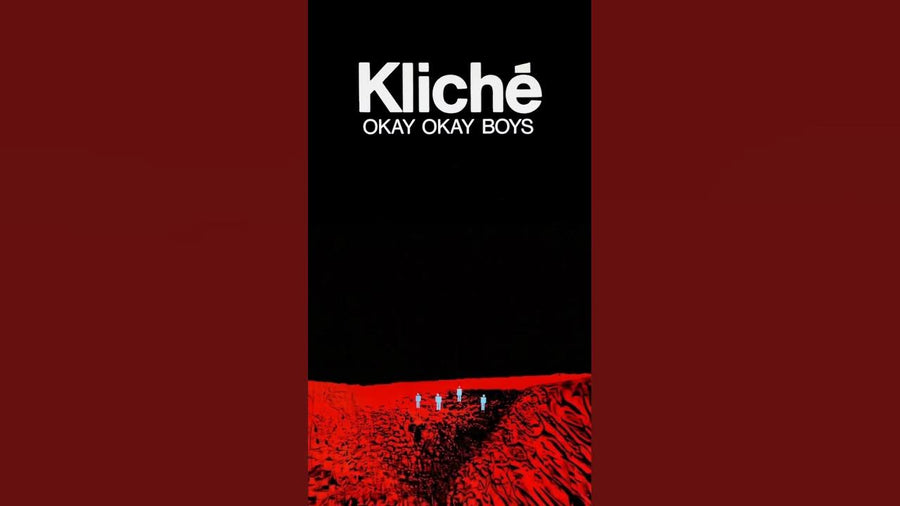Kliché Okay Okay Boys (Official Audio)